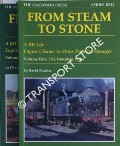From Steam to Stone: Engine A BR Life - Engine Cleaner to Stone Projects Manager by BUTCHER, David